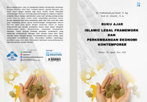 Buku Ajar Islamic Legal Framework dan Perkembangan Ekonomi Kontemporer